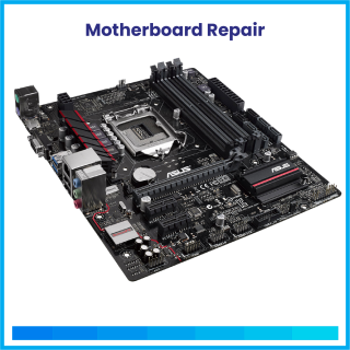 Motherboard Repair Service
